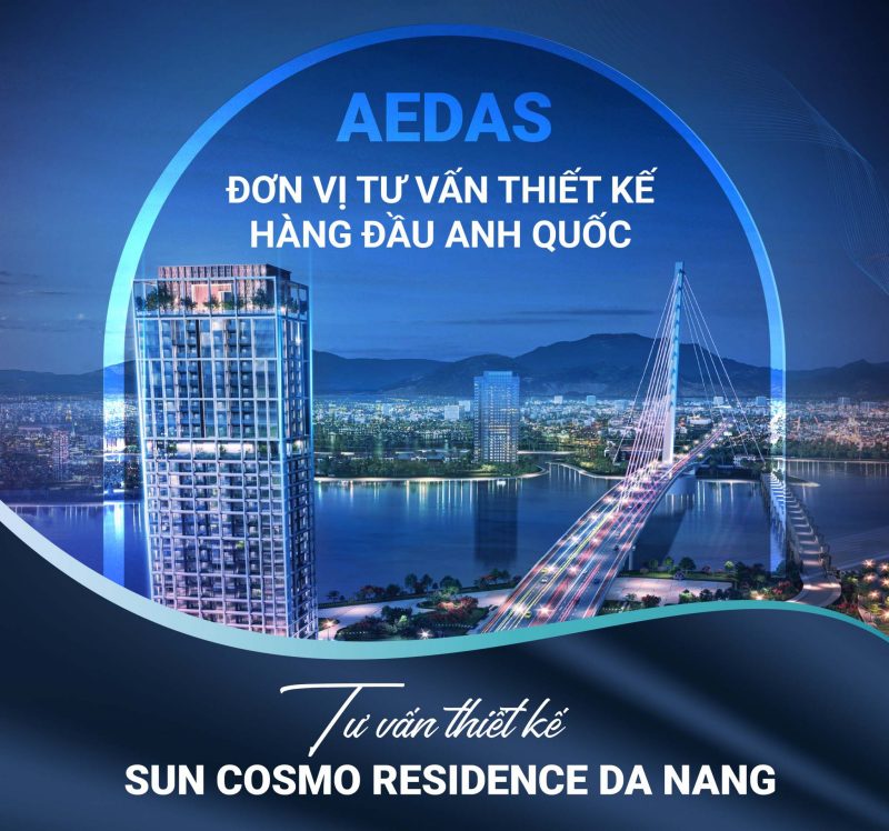Aedas là đơn vị tư vấn thiết kế dự án Sun Comso Residence